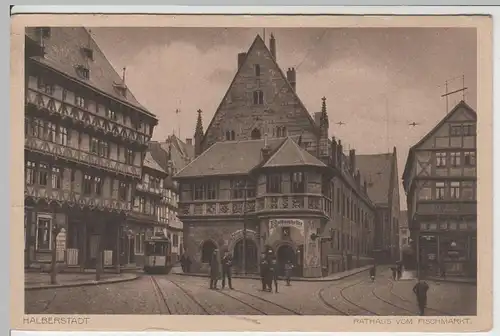 (64928) AK Halberstadt, Fischmarkt, Straßenbahn, Rathaus 1915