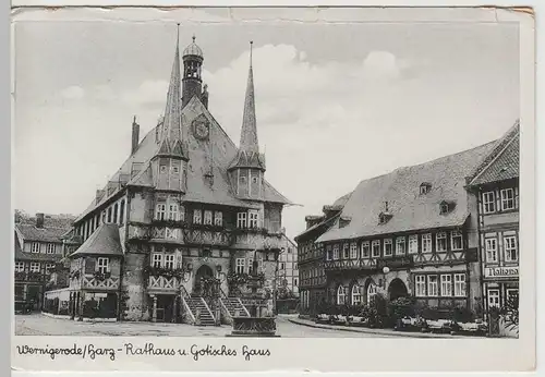 (64899) AK Wernigerode, Harz, Rathaus, Hotel "Gotisches Haus" 1937