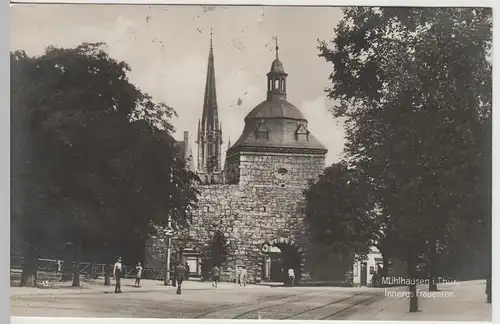 (64443) Foto AK Mühlhausen, Thüringen, Inneres Frauentor 1929