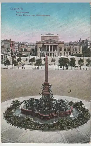 (64132) AK Leipzig, Augustusplatz, Mendebrunnen, Neues Theater 1911