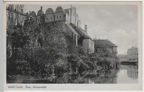 (63955) AK Halle a.d. Saale, Dom Wasserseite, 1942