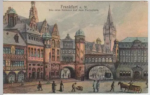 (62555) Künstler AK Frankfurt a.M., Das neue Rathaus a.d. Paulsplatz, vor 1905