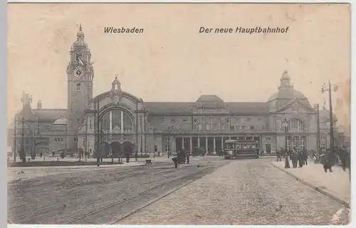 (61767) AK Wiesbaden, Der neue Hauptbahnhof mit Straßenbahn, um 1906