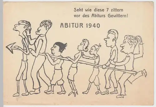 (60644) AK Abitur 1940, Scherzbild mit Spruch 1940