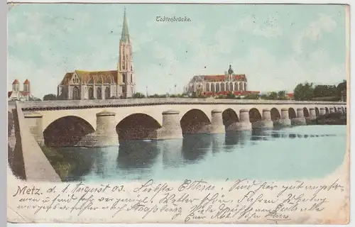 (59947) AK Metz, Todtenbrücke, 1903