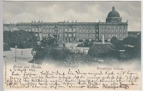 (59875) AK Gruss aus Berlin, Königliches Schloss 1899