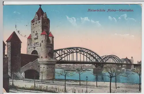 (59775) AK Mainz - Wiesbaden, Kaiserbrücke, Feldpost 1915
