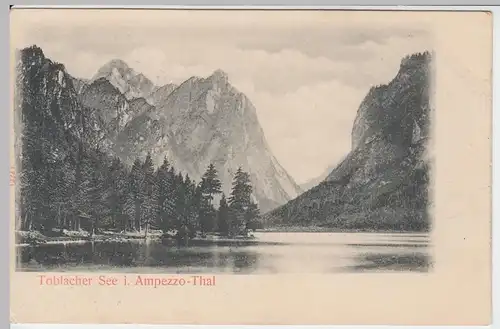 (59299) AK Toblacher See im Ampezzo-Thal (Lago di Dobbiaco), um 1900