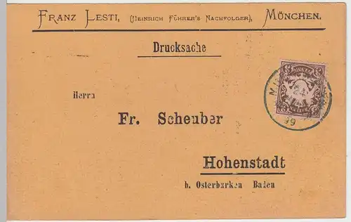 (58374) Postkarte Bayern v. Franz Lesti, Stempel Muenchen 1899