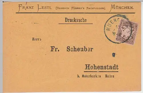(58372) Postkarte Bayern v. Franz Lesti, Stempel Muenchen 1899