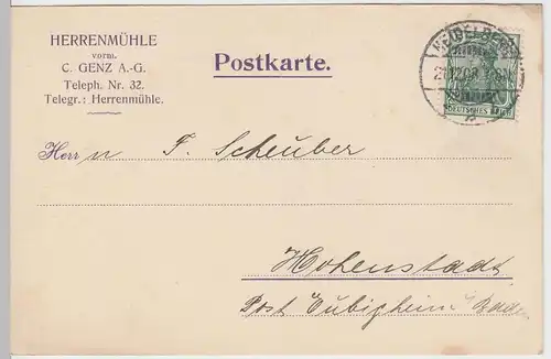 (58343) Postkarte Deutsches Reich, Firma Herrenmühle vorm. V. Genz A.-G. 1909