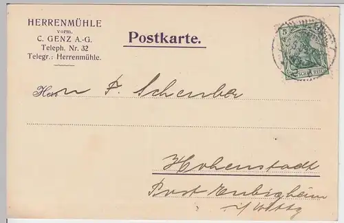 (58336) Postkarte Deutsches Reich, Firma Herrenmühle vorm. V. Genz A.-G. 1909