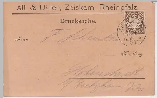 (58315) Postkarte Bayern v. Alt & Uhler, Stempel Zeiskam 1904