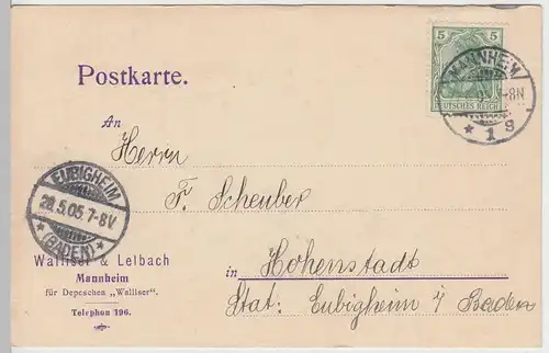 (58299) Postkarte DR v. Walliser & Lelbach, Stempel Mannheim 1905