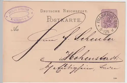 (58244) Ganzsache Reichspost v.Joseph Strauss, Stempel Frankfurt (Main) 1887