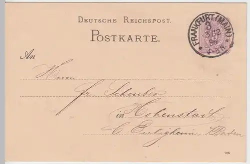 (58040) Ganzsache Reichspost, Stempel Frankfurt (Main) 1886