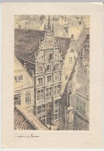 (57978) Künstler AK Bremen, Essighaus, vor 1945