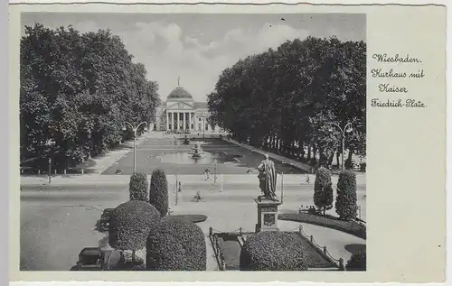 (57739) AK Wiesbaden, Kurhaus, Kaiser Friedrich Platz 1938