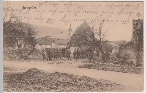 (57387) AK Herbeville, 1. WK, Soldaten in zerstörtem Ort, Feldpost 1915