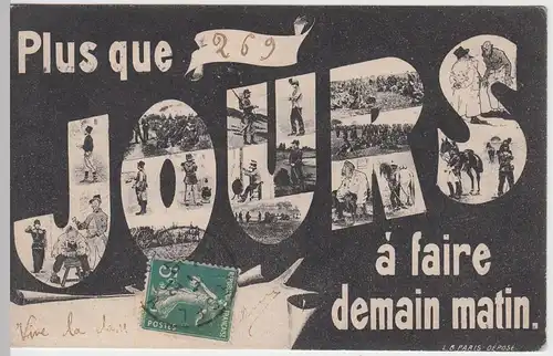 (57372) AK Militaria, französ. Soldaten, Plus que Jours À faire demain matin