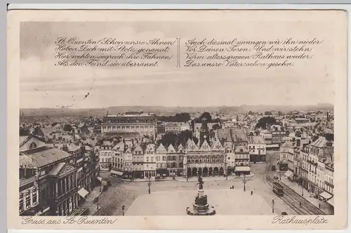 (57301) AK Gruß aus Saint-Quentin, Aisne, Rathausplatz, Hotel de Ville 1915