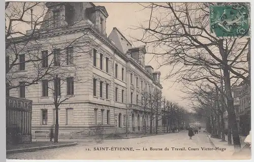 (57269) AK Saint-Étienne, Loire, Bourse du Travail, Cours Victor-Hugo 1908