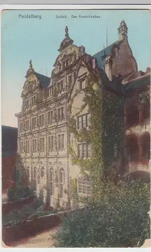 (56571) AK Heidelberg, Schloss, Friedrichsbau, Feldpost 1914