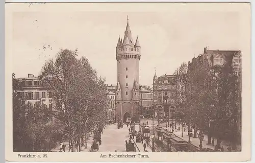 (56488) AK Frankfurt a.M., Am Eschenheimer Turm, 1913