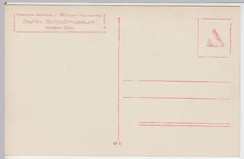 (56165) Foto AK Berlin, Schlossmuseum, Weißer Saal vor 1945