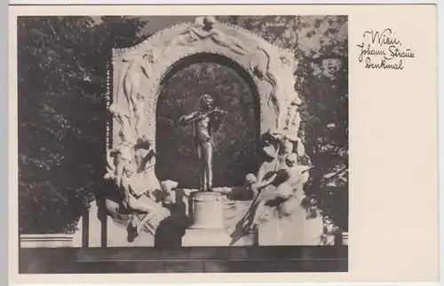(55328) Foto AK Wien, Johann-Strauss-Denkmal 1941