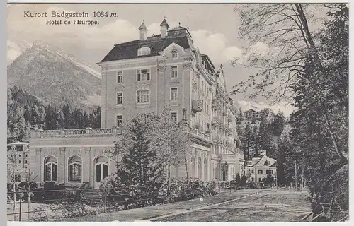 (55211) AK Bad Gastein, Hotel de l'Europe, um 1913