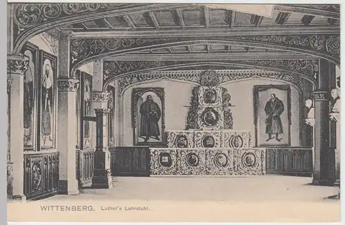 (52422) AK Wittenberg, Lutherhaus, Luthers Lehrstuhl 1907