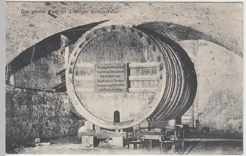 (51527) AK Tübingen, Das große Faß im Tübinger Schloßkeller, 1910