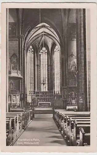 (49947) Foto AK Frankfurt a.M., Dom, Mittelschiff
