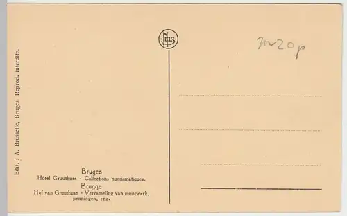 (49715) AK Bruges, Brügge, Hotel Gruuthuse, Coll. numismatiques, vor 1945