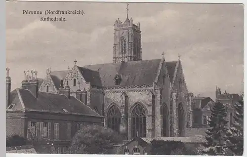 (49391) AK Péronne, Kathedrale, dt. Feldpostkarte 1914-18
