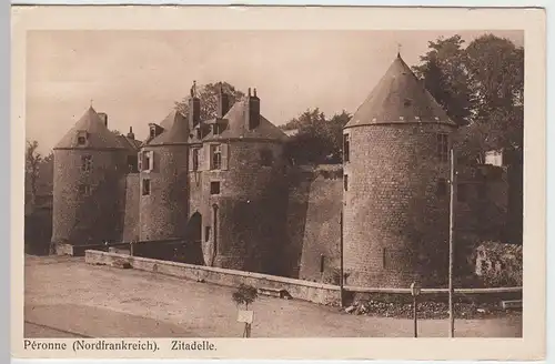 (49389) AK Péronne, Zitadelle, dt. Feldpostkarte 1914-18