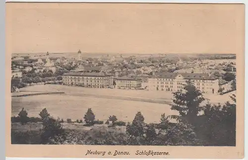 (49242) AK Neuburg a.d. Donau, Schloßkaserne, um 1915