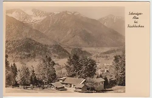 (49038) Foto AK Schwaiger-Alm bei Fischbachau, 1955