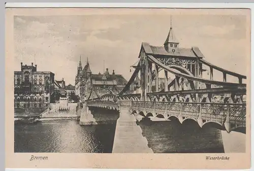 (48908) AK Bremen, Weserbrücke, 1921