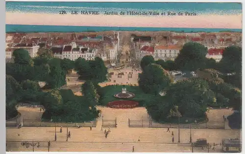 (48800) AK Le Havre, Jardin de l'Hotel de Ville et Rue de Paris, vor 1945