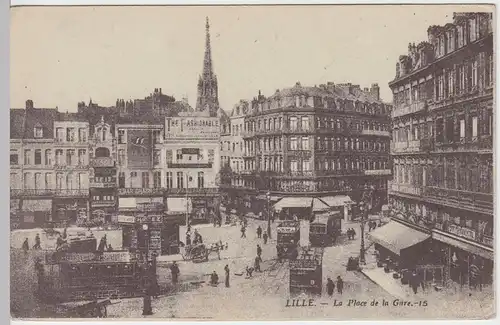 (48781) AK Lille, La Place de la Gare, 1915