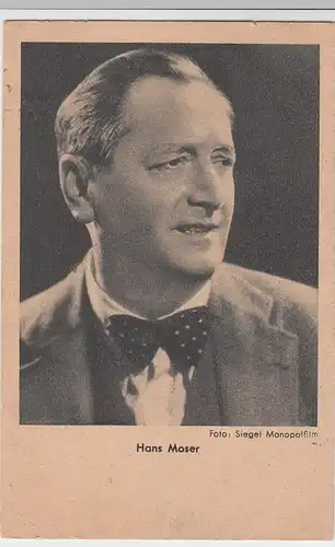 (48453) AK Hans Moser, Schauspieler, vor 1945