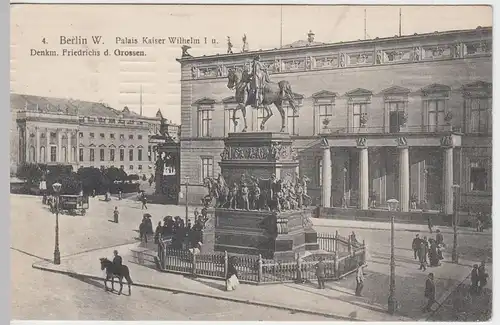 (48396) AK Berlin, Palais Kaiser Wilhelm I., Denkmal Friedrich d. Große 1908