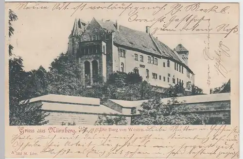 (47943) AK Gruß aus Nürnberg, Burg 1903