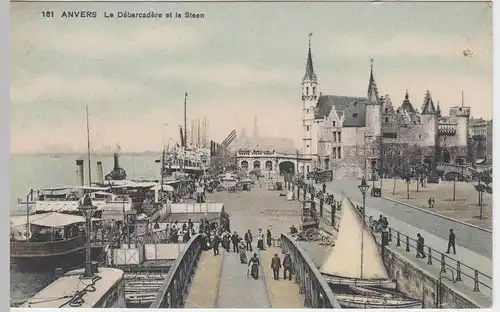 (47851) AK Antwerpen, Anvers, Het Steen, Landesteg, Debarcadere 1909