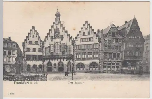 (47728) AK Frankfurt am Main, Römer, bis um 1905