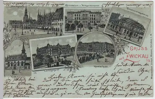 (47288) AK Gruß aus Zwickau, Landgericht, Gymnasium, Marktplatz 1899