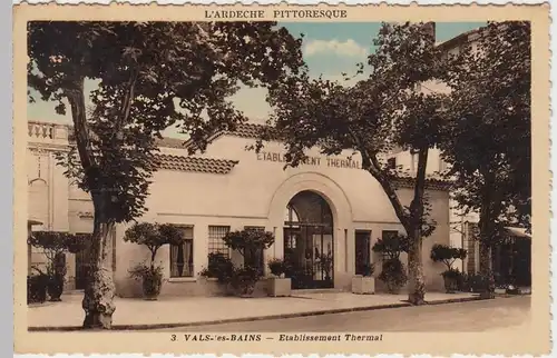 (46503) AK Vals-les-Bains, Etablissement Thermal, vor 1945