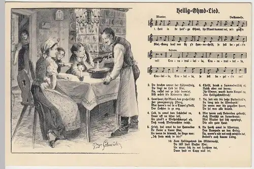 (46374) AK Liedkarte "Heilig Ohmd-Lied" m. Illustr. v. Rud. Schneider